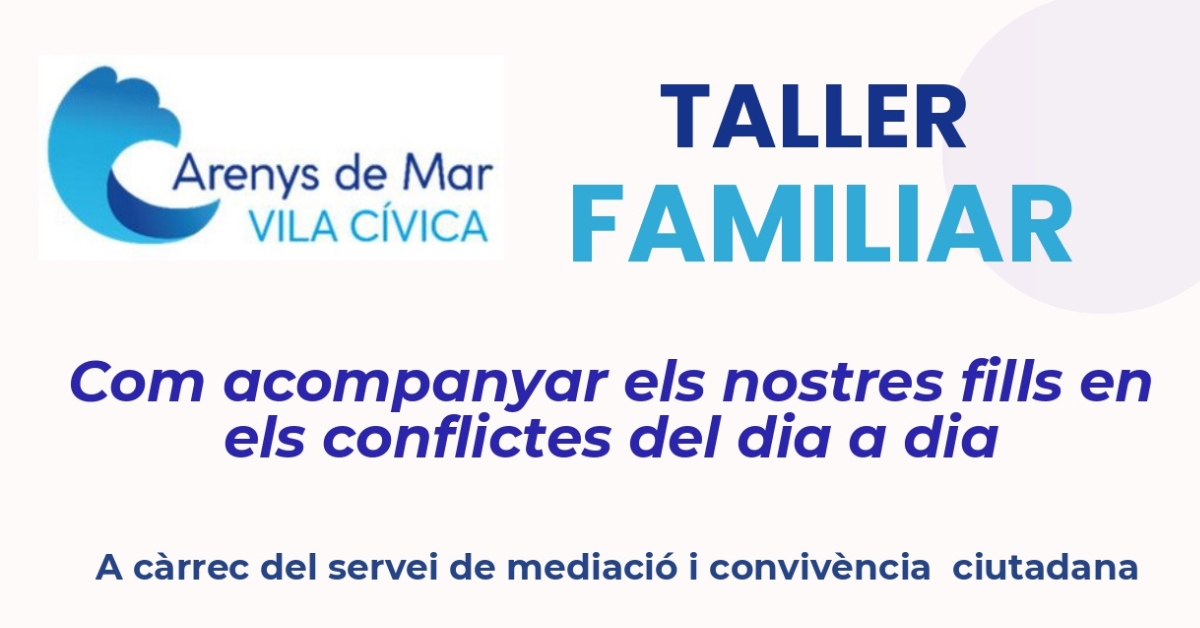 taller familiar per aprendre a gestionar els conflictes quotidians