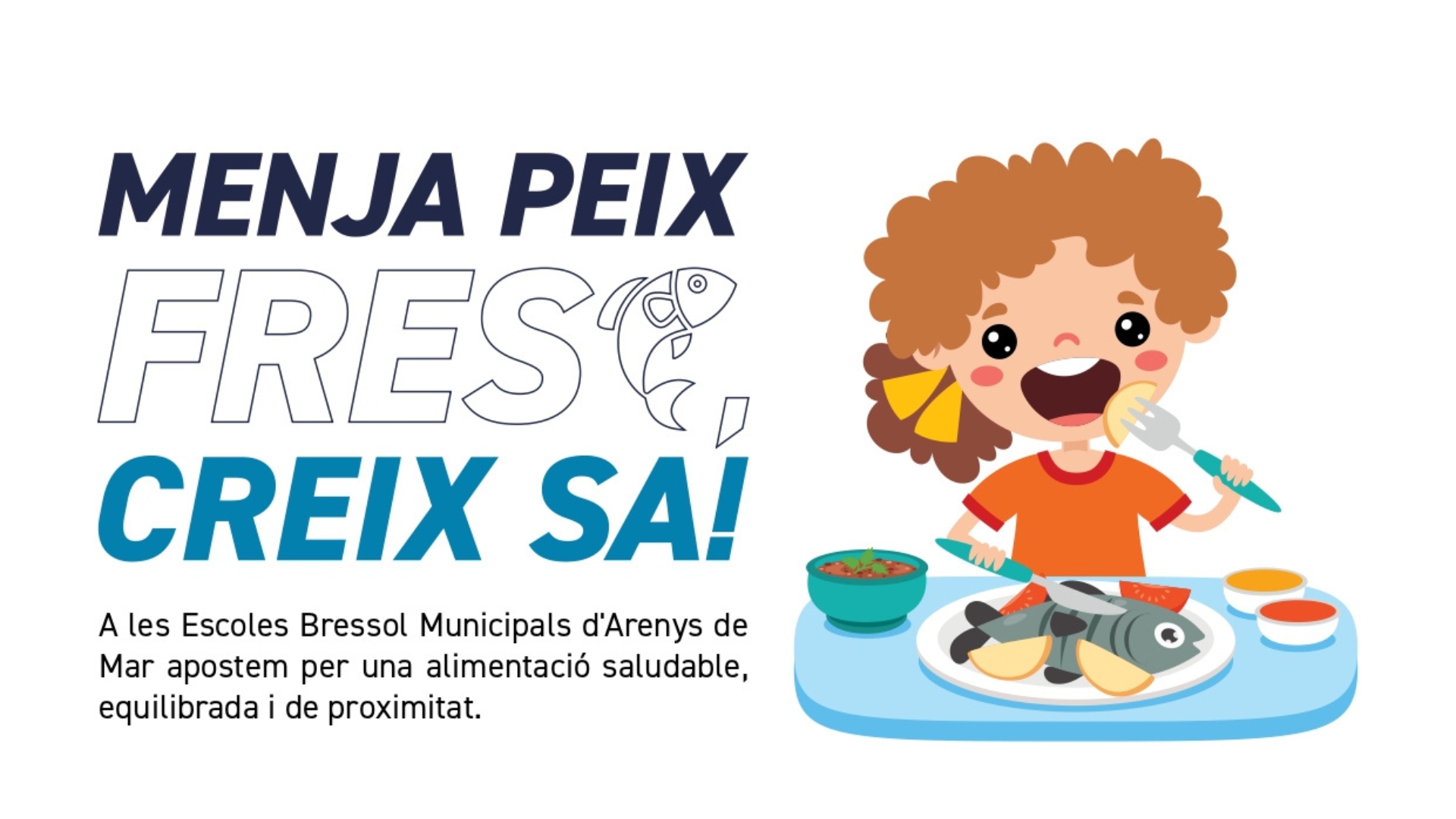 les escoles bressol municipals incorporen peix de proximitat als men�s